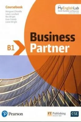 Business Partner B1 Coursebook with MyEnglishLab - Margaret O'Keefe, Lewis Lansford, Ros Wright, Evan Frendo, Lizzie Wright