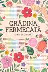 Gradina fermecata