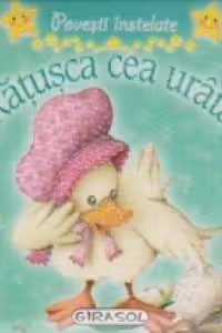 Povesti instelate - Ratusca cea urata