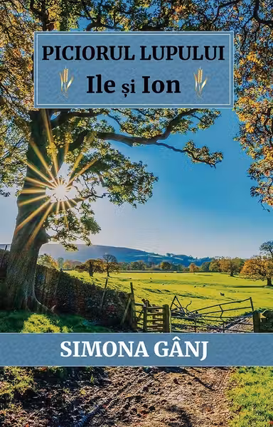 Piciorul Lupului. Ile si Ion