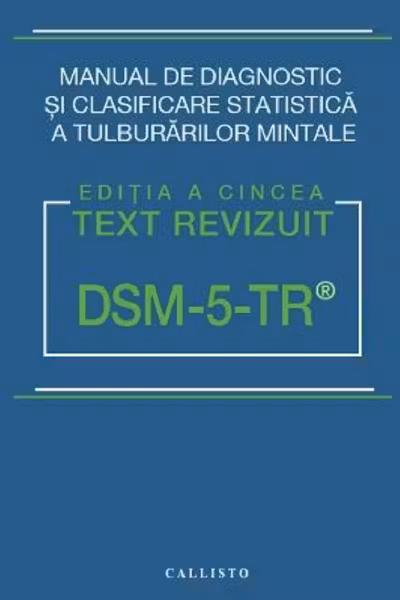 Manual de diagnostic si clasificare statistica a tulburarilor mintale