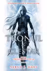 Tronul de clestar (vol. 1 seria Tronul de clestar)