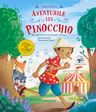 Primii mei clasici. Aventurile lui Pinocchio