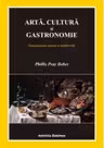 Arta, cultura si gastronomie