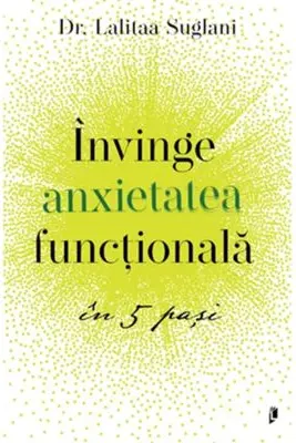 Invinge anxietatea functionala in 5 pasi