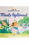Primele mele povesti - Micuta laptareasa