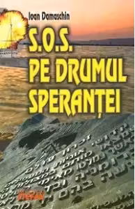 S.O.S pe drumul sperantei