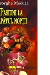 Pasiuni la capatul noptii