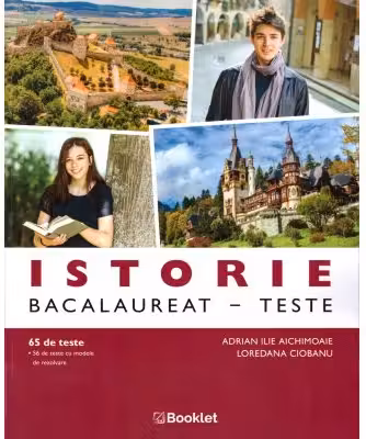 Bacalaureat Istorie 2027. 65 de teste