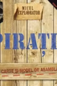 Micul explorator - Piratii