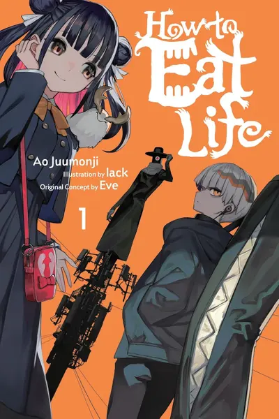 How to Eat Life - Volume 1