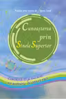 Cunoașterea Prin Sinele Superior- Varianta Full Color