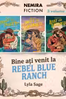 Pachet Seria Rebel blue ranch 3 vol.