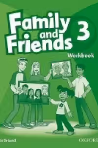 Family and Friends 3. Workbook