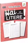Hai sa scriem litere!