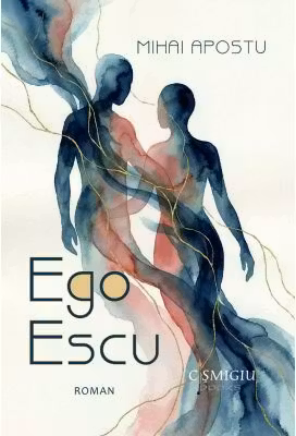Ego Escu. Roman