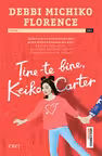Tine-te bine Keiko Carter