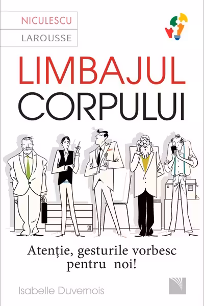 Limbajul corpului. Atentie gesturile vorbesc pentru noi!