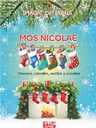 Magie de iarna. Mos Nicolae