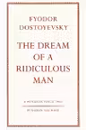 The Dream of a Ridiculous Man