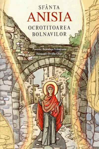 Sfanta Anisia, ocrotitoarea bolnavilor