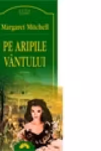 Pe aripile vantului (vol I+II)
