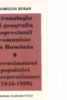 Cronologia si geografia represiunii comuniste in Romania. Recesamantul populatiei concentrationare(1945-1989)