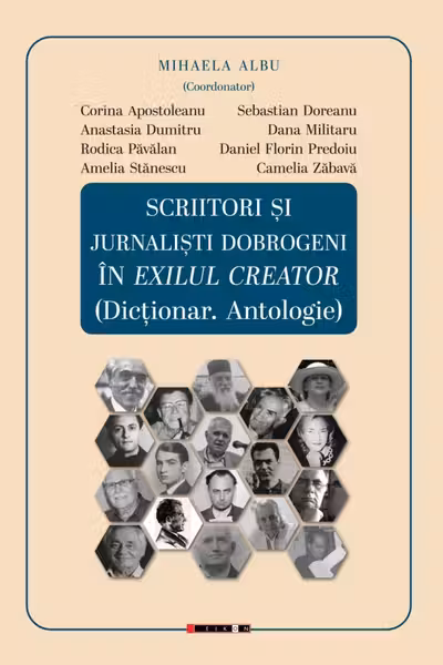 Scriitori și jurnaliști dobrogeni în exilul creator