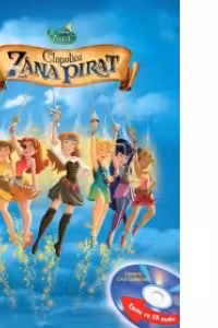 Disney Audiobook. Clopotica si zana pirat +CD