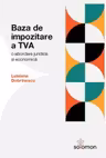Baza de impozitare a TVA. O abordare juridica si economica