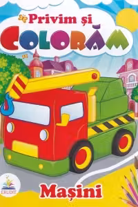 Privim si coloram MASINI
