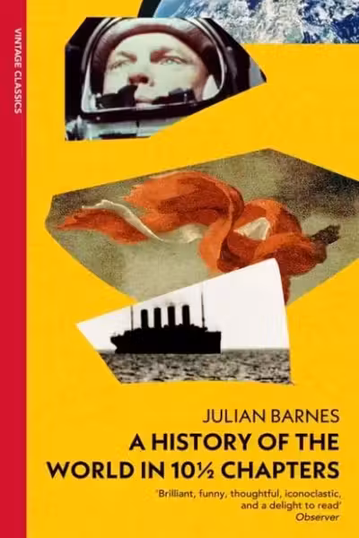 A History of the World in 10 1/2 Chapters