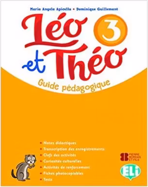 Léo et Théo 3. Teacher's Guide + audio CDs (2) + DVD - M A Apicella