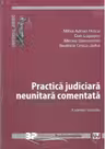 Practica judiciara neunitara. Examen selectiv