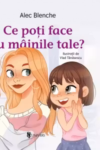 Ce poti face cu mainile tale?