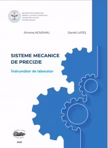 Sisteme mecanice de precizie. Indrumator de laborator