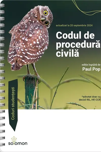 Codul de procedură civilă Act. 20 septembrie 2024 Ed. Spiralată