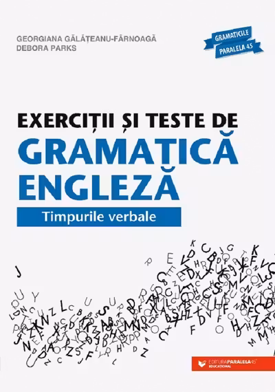 Exercitii si teste de gramatica engleza. Timpurile verbale