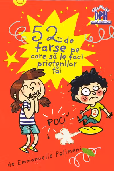 52 de farse pe care sa le faci prietenilor tai