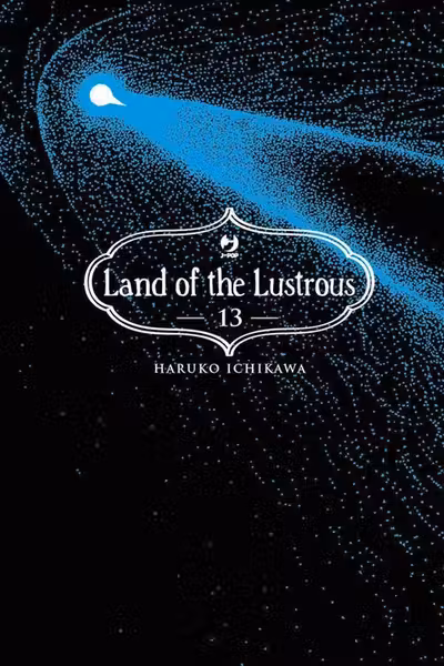 Land of the Lustrous - Volume 13