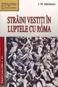 Străini vestiți în luptele cu Roma