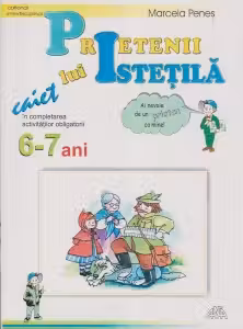 Prietenii lui Istetila (optional interdisciplinar 6-7 ani)
