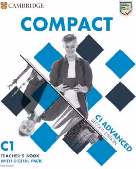 Compact Advanced Teacher s Book with Digital Pack