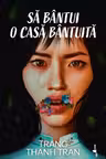 Sa bantui o casa bantuita