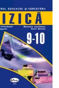 Fizica. Manual pentru clasele a IX-a - a X-a