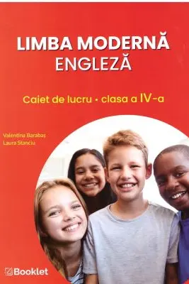 Limba moderna engleza. Caiet de lucru pentru clasa a 4-a