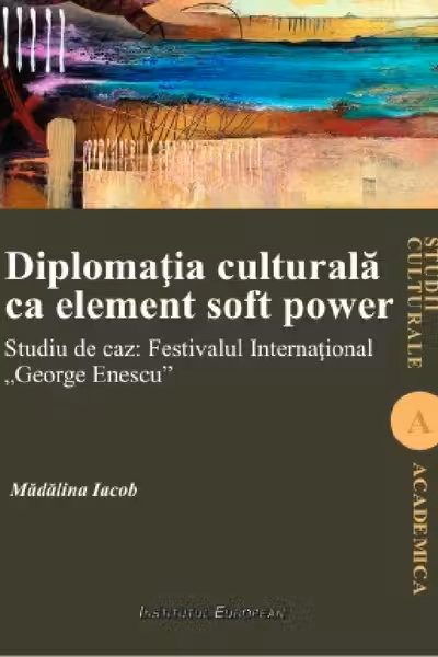 Diplomatia culturala ca element soft power