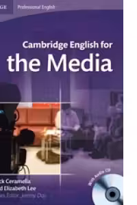 Cambridge: English for the Media - Student's Book (with Audio CD)