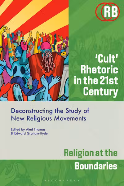 'Cult' Rhetoric in the 21st Century