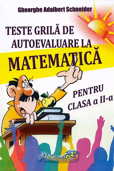 Teste grilă de autoevaluare la matematică - Clasa 2